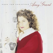 Home for Christmas (Amy Grant)
