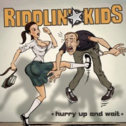 Here We Go Again - Riddlin' Kids