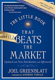 The Little Book That Still Beats the Market (Joel Greenblatt)