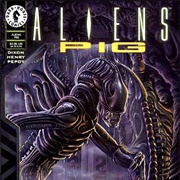 Aliens: Pig (Comics)