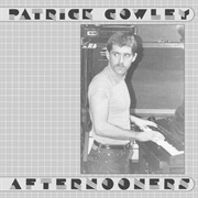Patrick Cowley - Afternooners