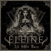 Eleine - All Shall Burn