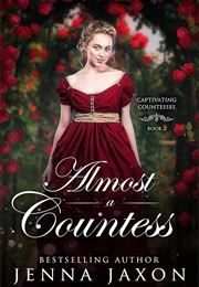 Almost a Countess (Jenna Jaxon)