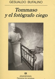 Tomasso Y El Fotógrafo Ciego (Gesualdo Bufalino)