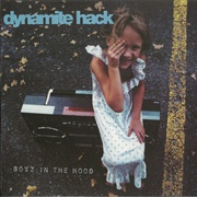 Boyz in the Hood - Dynamite Hack