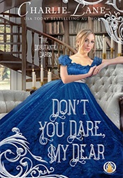 Don't You Dare, My Dear (Charlie Lane)