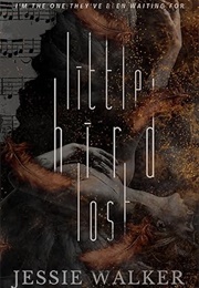 Little Bird Lost (Jessie Walker)
