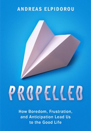 Propelled (Andreas Elpidorou)