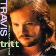 Nothing Short of Dying - Travis Tritt