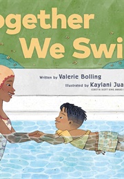 Together We Swim (Valerie Bolling)
