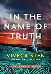 In the Name of Truth (Viveca Sten)