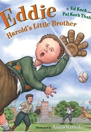 Eddie, Harold's Little Brother (Koch, Ed)