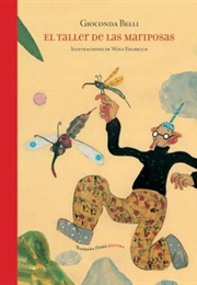El Taller De Las Mariposas (Gioconda Belli)