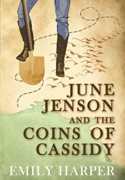 June Jenson and the Coins of Cassidy (Emily Harper)