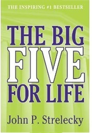 The Big Five for Life (John P. Strelecky)