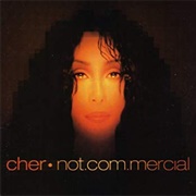 Not Commercial (Cher, 2000)