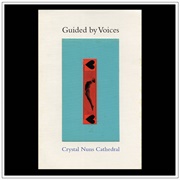Crystal Nuns Cathedral (Guided by Voices, 2022)