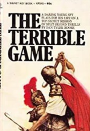 The Terrible Game (Dan Tyler Moore)