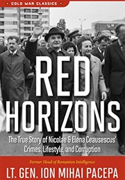 Red Horizons (Ion Mihai Pacepa)