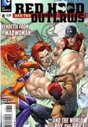 Red Hood and the Outlaws Vol 8 (Scott Lobdell)