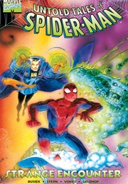 Untold Tales of Spider-Man: Strange Encounters (Kurt Busiek &amp; Roger Stern)