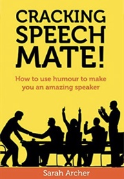 Cracking Speech Mate! (Sarah Archer)