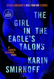 The Girl in the Eagle&#39;s Talons (Karin Smirnoff)
