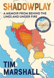 Shadowplay (Tim Marshall)