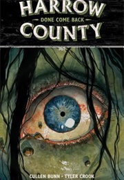 Harrow County, Vol. 8: Done Come Back (Cullen Bunn)