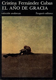 El Año De Gracia (Cristina Fernández Cubas)
