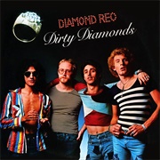 Diamond Reo - Dirty Diamonds