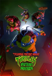 Teenage Mutant Ninja Turtles: Mutant Mayhem (2023)