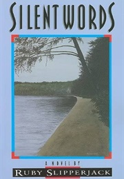 Silent Words (Ruby Slipperjack)