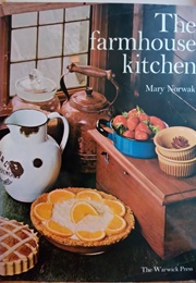 The Farmhouse Kitchen (Mary Norwak)