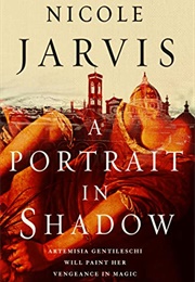 A Portrait in Shadow (Nicole Jarvis)