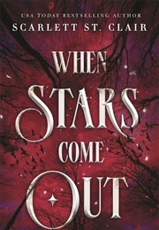 When Stars Come Out (Scarlett St.Clair)