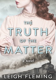 The Truth of the Matter (Leigh Fleming)