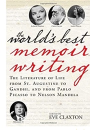 The World&#39;s Best Memoir Writing (Eve Claxton)