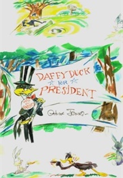 Daffy Duck for President (2004)