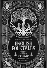The Watkins Book of English Folktales (Neil Philip)