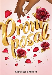 Promposal (Raechell Garrett)