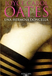 Una Hermosa Doncella (Joyce Carol Oates)