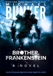 Brother, Frank (Michael Bunker)