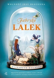Fabryka Lalek (Elizabeth Macneal)