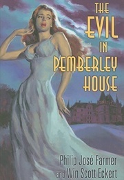 The Evil in Pemberley House (Philip José Farmer)