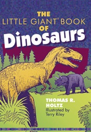 The Little Giant Book of Dinosaurs (Thomas R. Holtz)