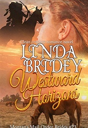 Westward Horizons (Linda Bridey)