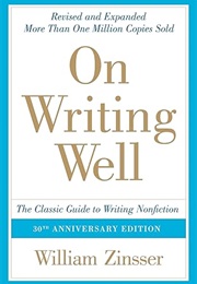 On Writing Well (William Zinsser)