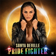 Pride Fighter (The Baby Don,Sonya Deville)