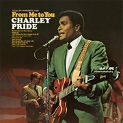 I Can't Believe That You've Stopped Loving Me - Charley Pride